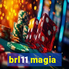 brl11 magia